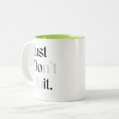 Tasse 2 Couleurs Ne quittez pas (Devant gauche)