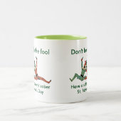 Tasse 2 Couleurs Ne sois pas l'idiot (Centre)