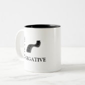 Tasse 2 Couleurs Ne sois pas NÉGATIF (Devant gauche)