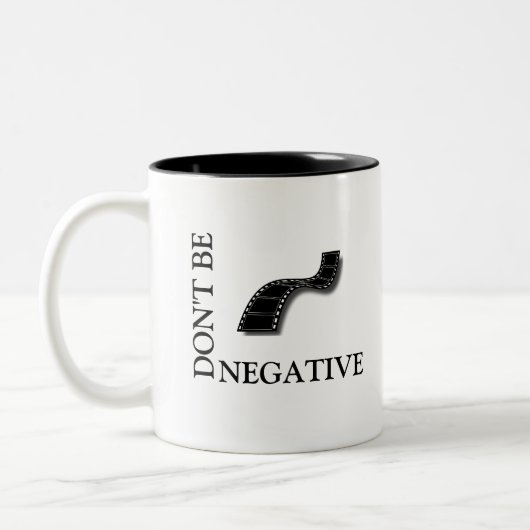 Tasse 2 Couleurs Ne sois pas NÉGATIF (Gauche)