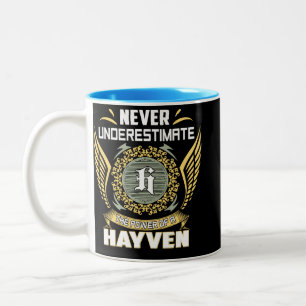 Tasse 2 Couleurs Ne sous-estimez jamais le pouvoir d'un Hayven