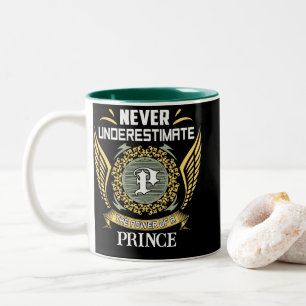 Tasse 2 Couleurs Ne sous-estimez jamais le pouvoir d'un prince