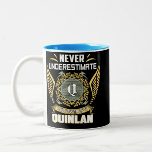 Tasse 2 Couleurs Ne sous-estimez jamais le pouvoir d'un Quinlan