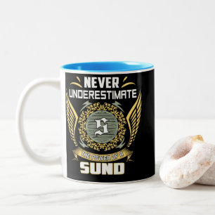 Tasse 2 Couleurs Ne sous-estimez jamais le pouvoir d'un Sund