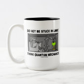 Tasse 2 Couleurs Ne soyez pas coincé dans le vide pensent la (Gauche)