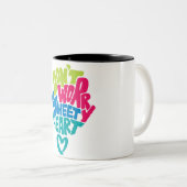 Tasse 2 Couleurs Ne vous inquiétez pas Coeur Doux, je vous accompag (Devant droit)