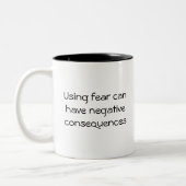 Tasse 2 Couleurs N'employez AUCUNE crainte ! (Gauche)