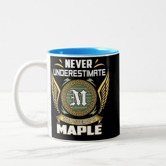 Tasse 2 Couleurs Never Underestimate The Power Of A Maple (Gauche)