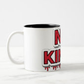 Tasse 2 Couleurs No Kings - Déchirer Horror Font Design. (Gauche)