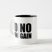 Tasse 2 Couleurs No Pain No Gain (Devant gauche)