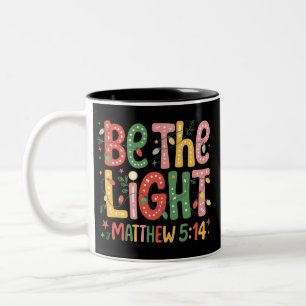 Tasse 2 Couleurs Noël soit la lumière Xmas vacances chrétiennes