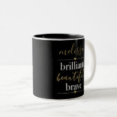 Tasse 2 Couleurs Nom personnalisé Brillante Belle Brave (Devant droit)