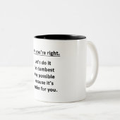 Tasse 2 Couleurs Non. Vous avez raison (Devant droit)
