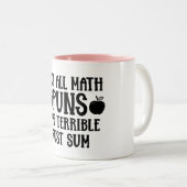 Tasse 2 Couleurs Not All Math Puns Funny Math (Devant droit)