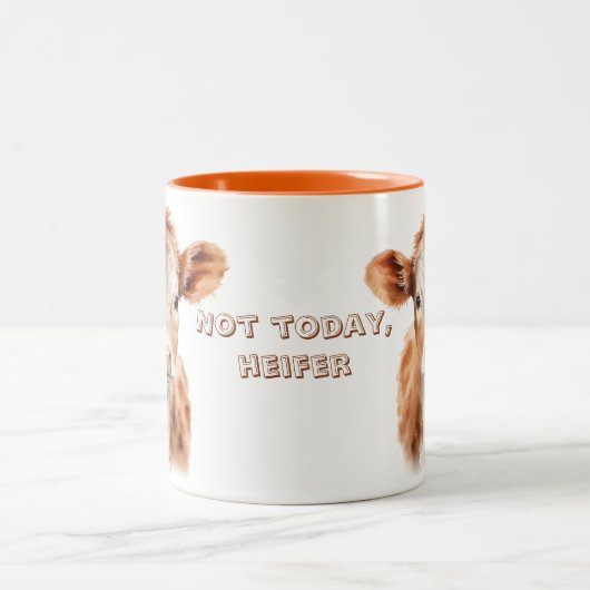Tasse 2 Couleurs Not today heifer (Centre)