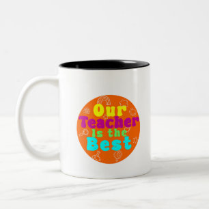 Tasse 2 Couleurs Notre professeur est le meilleur design coloré