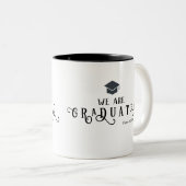 Tasse 2 Couleurs Nous Sommes Diplômés Calligraphie (Devant droit)