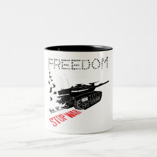 Tasse 2 Couleurs Nous voulons la paix mondiale et la liberté, arrêt