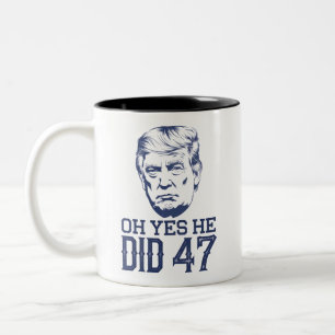 Tasse 2 Couleurs Oh Oui Il A Fait 47 Trump 2024