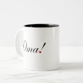 Tasse 2 Couleurs Oma ! (Devant gauche)