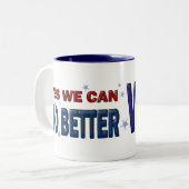 Tasse 2 Couleurs Oui, nous pouvons faire mieux : Vote 2020 (Devant gauche)