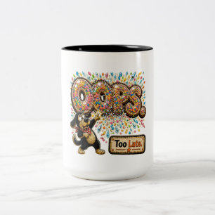 Tasse 2 Couleurs Oups trop tard Personnalisé Drôle Sarcastique