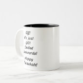 Tasse 2 Couleurs OY ! c'est juste YO ! Écrit vers l'arrière ! (Devant gauche)