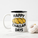 Tasse 2 Couleurs Pain de Challah, Chanukah, Joyeux Jours de Challah<br><div class="desc">Pain Challah,  Chanukah,  Joyeux Jours Challah,  Hanoukka,  Happy Hanoukka,  Juif,  Gift Juif,  Juif, 

Chanoukah, Joyeux Jours de Challah,  hanoukka,  nouveau,  branché,  juif,  juif,  juif,  fête,  fêtes heureuses,  parodie,  humoristique,  amusant,  joyeux jours de challah,  challah,  heureux hanoukka,  channukah,  menorah,  chandouah,  chanoukah,  chanoukah,  dreidelHappy Challah Jours de baseball, </div>