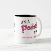 Tasse 2 Couleurs Pamela chose que vous ne comprendriez pas nom (Devant droit)