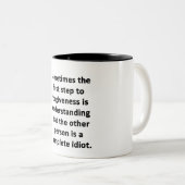 Tasse 2 Couleurs Parfois la première étape (Devant droit)