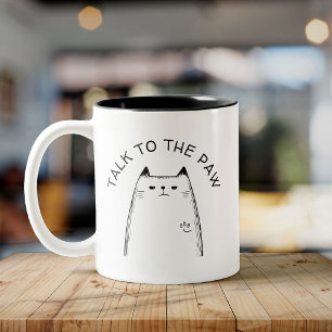 Tasse 2 Couleurs "Parle à la Paw" Drôle Amoureux des chats agacé