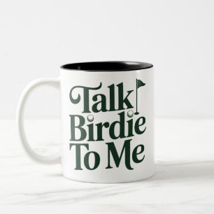 Tasse 2 Couleurs Parle Oiseau À Moi Golf Drôle Golfeuse Amoureuse