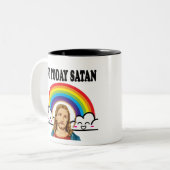 Tasse 2 Couleurs Pas aujourd'hui Satan (Devant gauche)