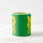 Tasse 2 Couleurs Pas De Limites ! Gold Text Green BG (Centre)