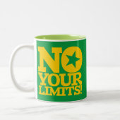 Tasse 2 Couleurs Pas De Limites ! Gold Text Green BG (Gauche)