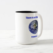Tasse 2 Couleurs Pas de planète B (Devant droit)