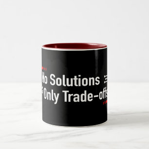 Tasse 2 Couleurs Pas de solutions seulement des compromis
