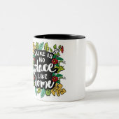 Tasse 2 Couleurs Pas D'Endroit Comme Chez Soi (Devant droit)