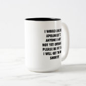 Tasse 2 Couleurs Pas encore offensé (Devant droit)