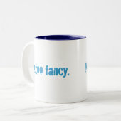Tasse 2 Couleurs Pas trop fantaisie. (Devant gauche)