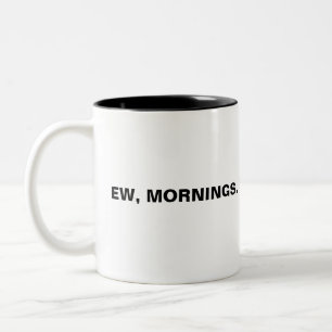 Tasse 2 Couleurs Pas une personne matinale en caféine nouvelles,
