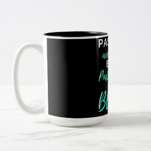 Tasse 2 Couleurs Pasteur Are Special But A Pasteur