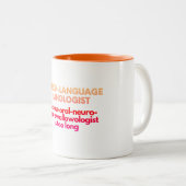 Tasse 2 Couleurs Pathologiste du langage vocal (Devant droit)