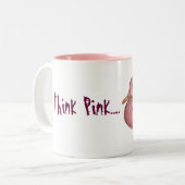 Tasse 2 Couleurs Pensez le rose ..... (Devant gauche)