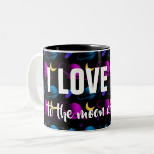 Tasse 2 Couleurs Personnalisé Je T'Aime La Lune Et Le Retour
