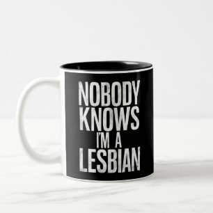 Tasse 2 Couleurs Personne ne sait que je suis lesbienne drôle fiert