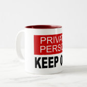Tasse 2 Couleurs Personne privée rester en dehors (Devant gauche)