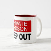 Tasse 2 Couleurs Personne privée rester en dehors (Devant droit)