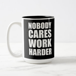 Tasse 2 Couleurs Personne S'en fiche Travaille Plus Fort Fitness En