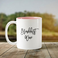 Petit-déjeuner Vin Drôle Cute Citation